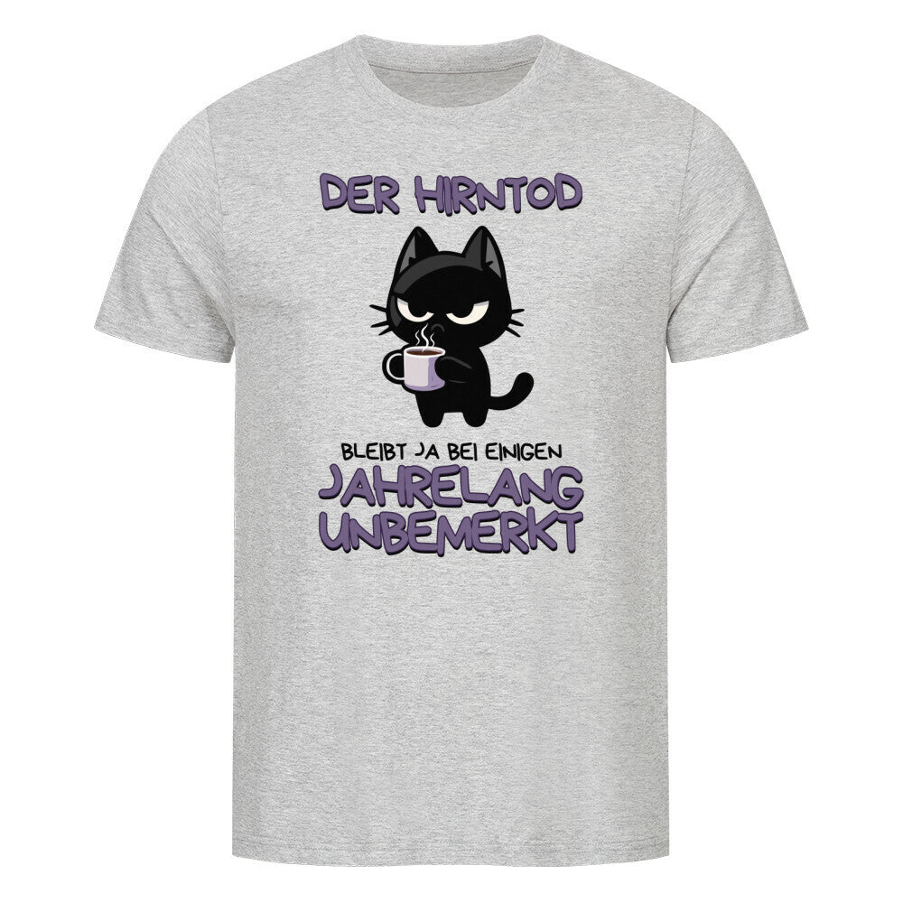 Grau meliertes T-Shirt mit süßer schwarzer Katze und dem lustigen Spruch 'Der Hirntod bleibt ja bei einigen jahrelang unbemerkt'