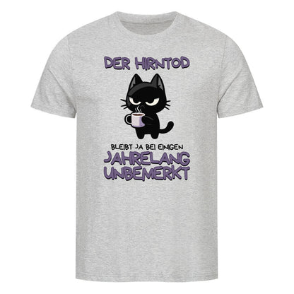 Grau meliertes T-Shirt mit süßer schwarzer Katze und dem lustigen Spruch 'Der Hirntod bleibt ja bei einigen jahrelang unbemerkt'