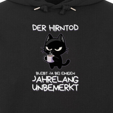 Nahaufnahme eines schwarzen Hoodies mit „Der Hirntod bleibt ja bei einigen jahrelang unbemerkt“