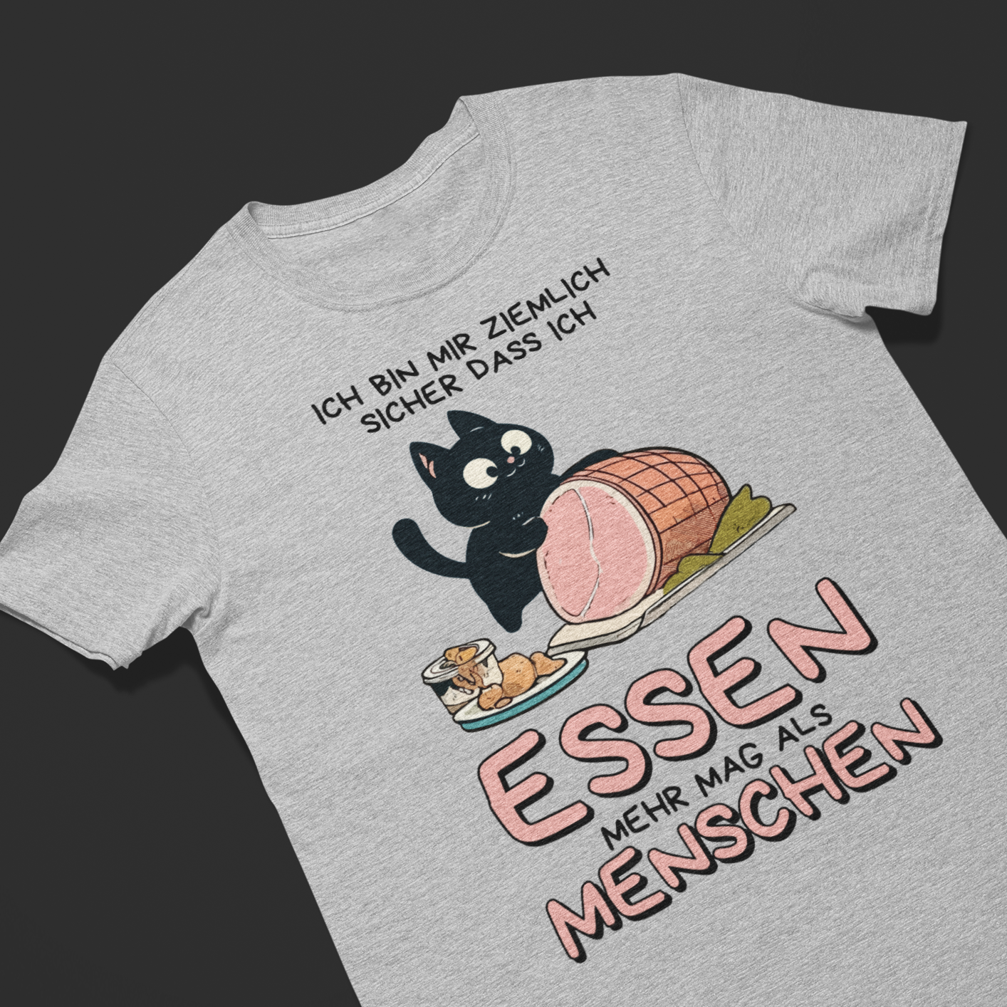 Grau meliertes T-Shirt zeigt ein Design einer schwarzen Katze mit einem Schweinebraten und dem lustigen Spruch: 'Ich bin mir ziemlich sicher, dass ich Essen mehr mag als Menschen'