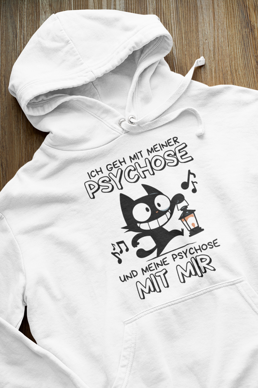 'Ich geh mit meiner Psychose' - Verrückte Schwarze Katze UNISEX Hoodie