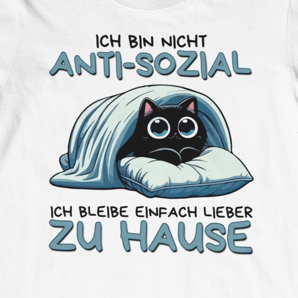 'Ich bin nicht anti-sozial' Süße Katze mit Bettdecke und Kissen T-Shirt